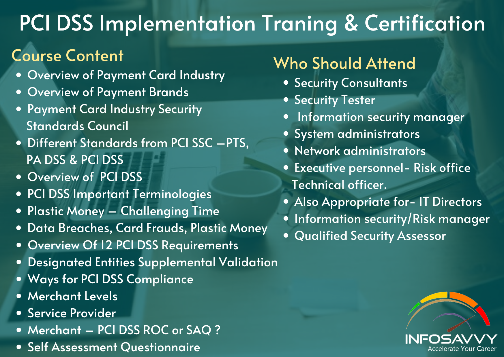 PAYMENT CARD INDUSTRY DATA SECURITY STANDARD Implementation